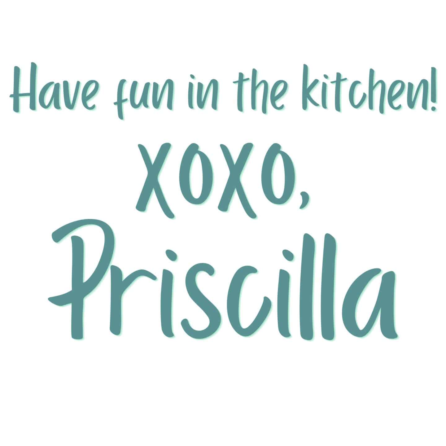 Priscilla signature.